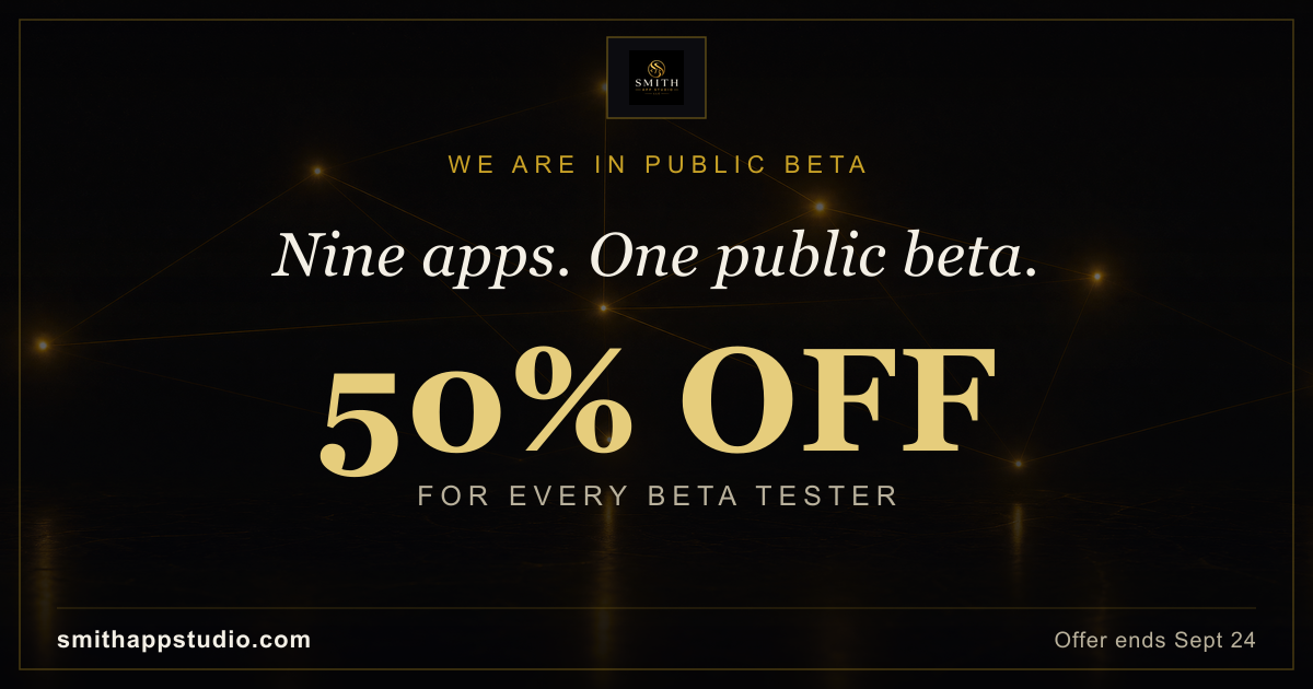 Nine apps. One public beta. And 50% off for everyone who helps us break them.