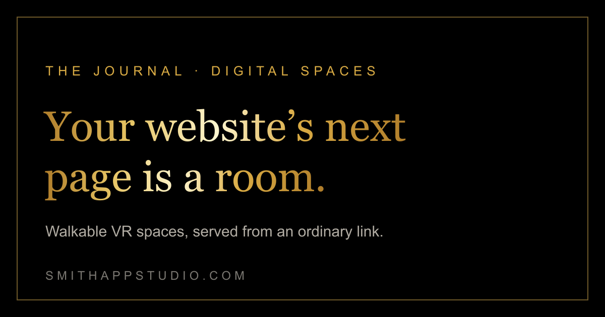 Your website’s next page is a room. — Smith App Studio Journal