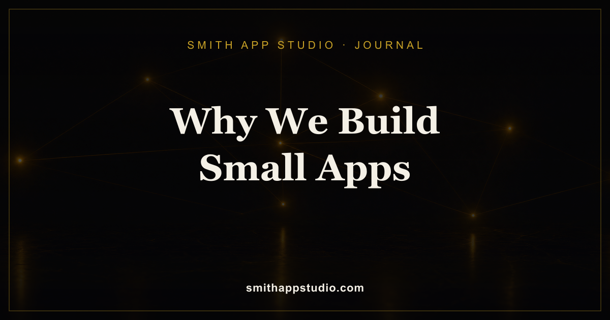 Why We Build Small Apps That Do One Thing Well
