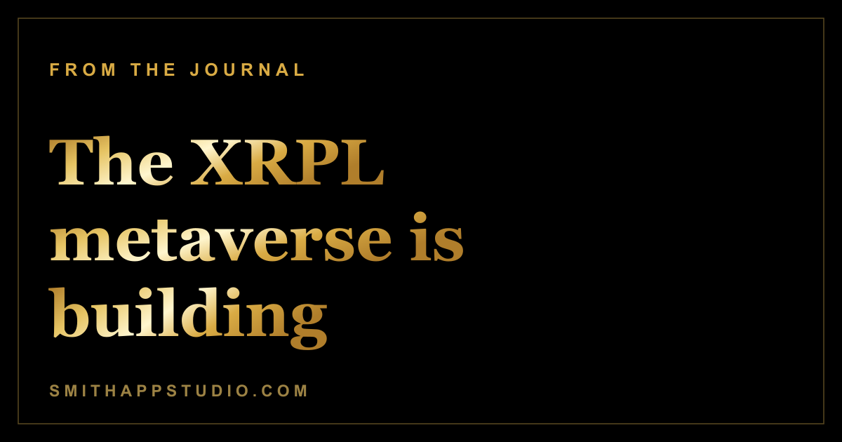 The XRPL Metaverse Is Quietly Building — Here’s Who’s Behind It
